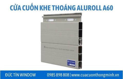 Cửa Cuốn Khe Thoáng Aluroll A60