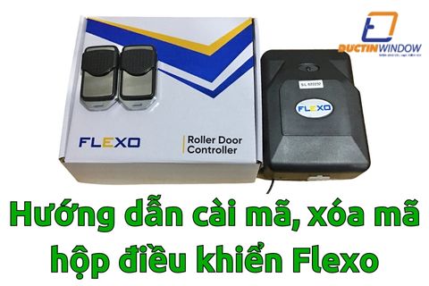 Hướng dẫn cài mã, xóa mã hộp điều khiển cửa cuốn Flexo