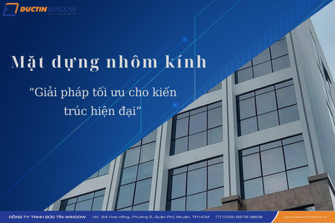 Giải pháp cho mặt dựng nhôm kính hiện đại