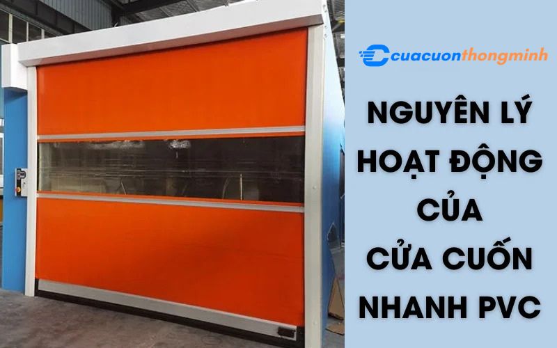 Nguyên lý hoạt động của cửa cuốn nhanh PVC 1 Nguyên lý hoạt động của cửa cuốn nhanh PVC