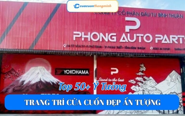 Top 50+ Ý Tưởng Trang Trí Cửa Cuốn Đẹp Ấn Tượng