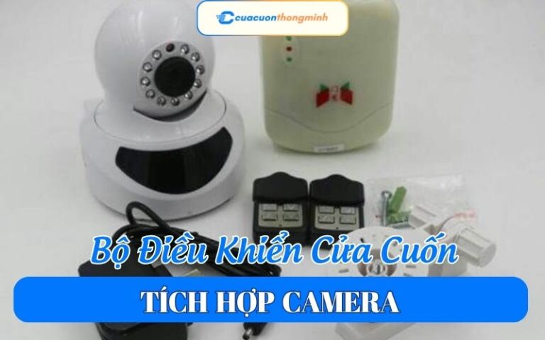 Bộ Điều Khiển Cửa Cuốn Tích Hợp Camera