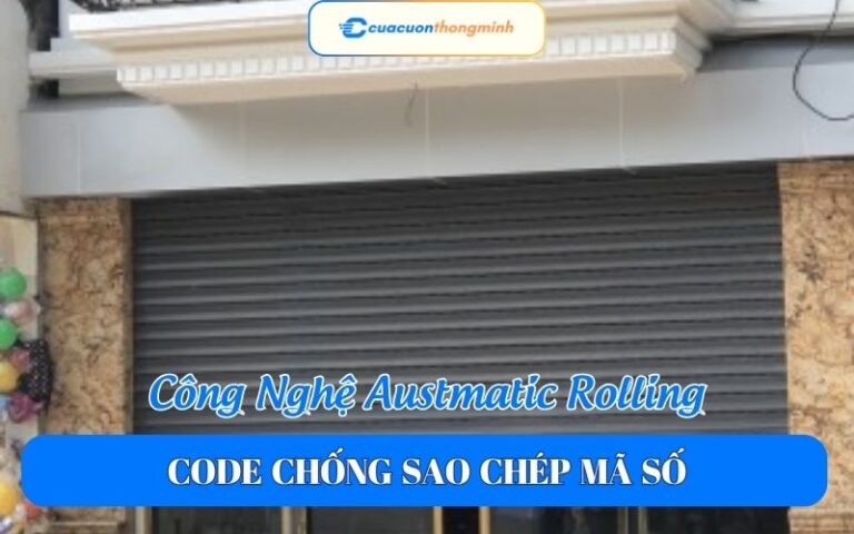Công Nghệ Austmatic Rolling Code Chống Sao Chép Mã Số